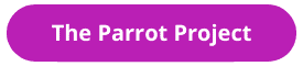 the parrot project